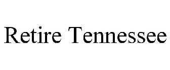 RETIRE TENNESSEE