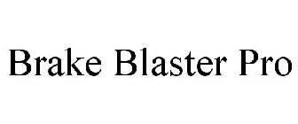 BRAKE BLASTER PRO