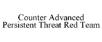 COUNTER ADVANCED PERSISTENT THREAT RED TEAM