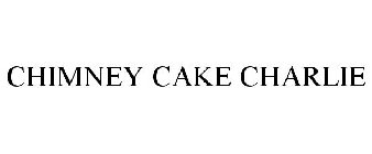 CHIMNEY CAKE CHARLIE