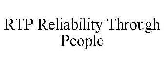 RTP RELIABILITY THROUGH PEOPLE