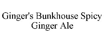 GINGER'S BUNKHOUSE SPICY GINGER ALE
