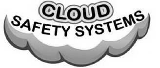 CLOUD SAFETY SYSTEMS