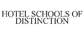 HOTEL SCHOOLS OF DISTINCTION