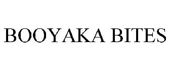 BOOYAKA BITES