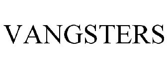 VANGSTERS