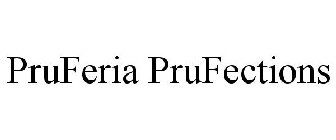 PRUFERIA PRUFECTIONS