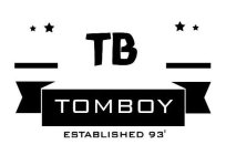 TB TOMBOY ESTABLISHED 93'