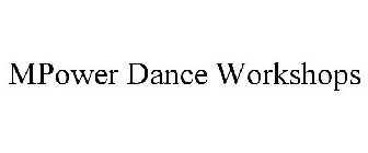 MPOWER DANCE WORKSHOPS