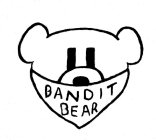 BANDIT BEAR