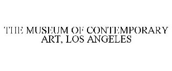 THE MUSEUM OF CONTEMPORARY ART, LOS ANGELES