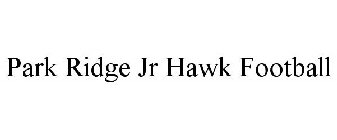PARK RIDGE JR HAWK FOOTBALL