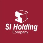 SI HOLDING COMPANY