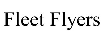 FLEET FLYERS