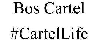 BOS CARTEL #CARTELLIFE