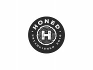 H HONED ESTABLISHED 2016