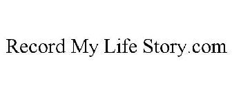 RECORD MY LIFE STORY.COM