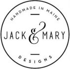 HANDMADE IN MAINE JACK & MARY DESIGNS