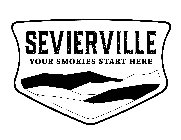 SEVIERVILLE YOUR SMOKIES START HERE