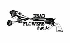 DEAD FLOWERS ROSÉ