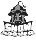 SNOW MOOVER