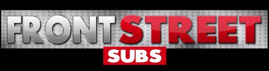FRONT STREET SUBS