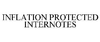 INFLATION PROTECTED INTERNOTES