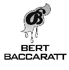 BERT BACCARATT