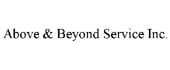 ABOVE & BEYOND SERVICE INC.