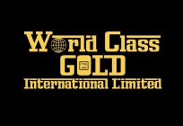 WORLD CLASS GOLD INTERNATIONAL LIMITED