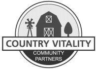 COUNTRY VITALITY COMMUNITY PARTNERS