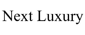 NEXT LUXURY