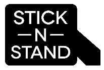 STICK -N- STAND