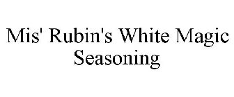 MIS' RUBIN'S WHITE MAGIC SEASONING