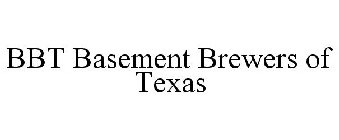 BBT BASEMENT BREWERS OF TEXAS