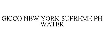 GICCO NEW YORK SUPREME PH WATER