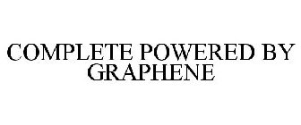 COMPLETE POWERED BY GRAPHENE