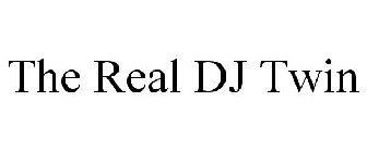 THE REAL DJ TWIN