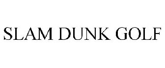 SLAM DUNK GOLF