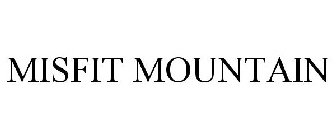 MISFIT MOUNTAIN