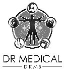 DR MEDICAL DRMS