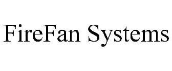 FIREFAN SYSTEMS