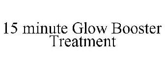 15 MINUTE GLOW BOOSTER TREATMENT