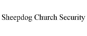 SHEEPDOG CHURCH SECURITY