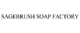 SAGEBRUSH SOAP FACTORY