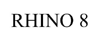 RHINO 8