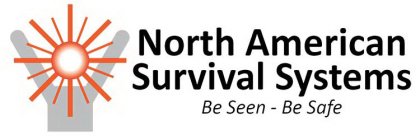 NORTH AMERICAN SURVIVAL SYSTEMS BE SEEN-BE SAFEBE SAFE