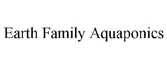 EARTH FAMILY AQUAPONICS