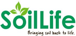 THE PHRASE/WORDS SOILLIFE WITH THE O IN SOILLIFE HAVING LEAVES COMING OUT OF THE TOP WITH THE PHRASE BRINGING SOIL BACK TO LIFE WITH A PERIOD AFTER LIFEPHRASE/WORDS SOILLIFE WITH THE O IN SOILLIFE HAV