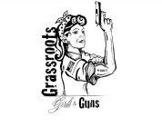 GRASSROOTS GIRLS & GUNS NO REGRETS